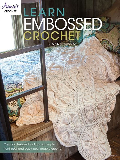 Title details for Learn Embossed Crochet by Lianka Azulay - Available
